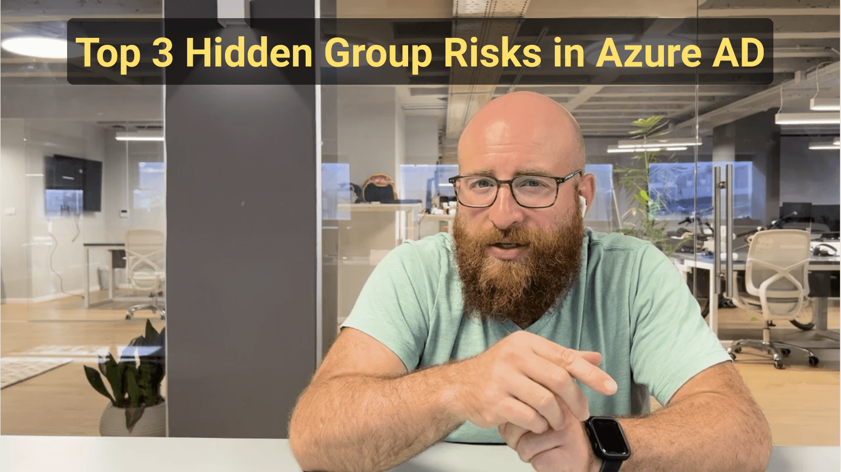 Top 3 Hidden Group Risks in Azure AD
