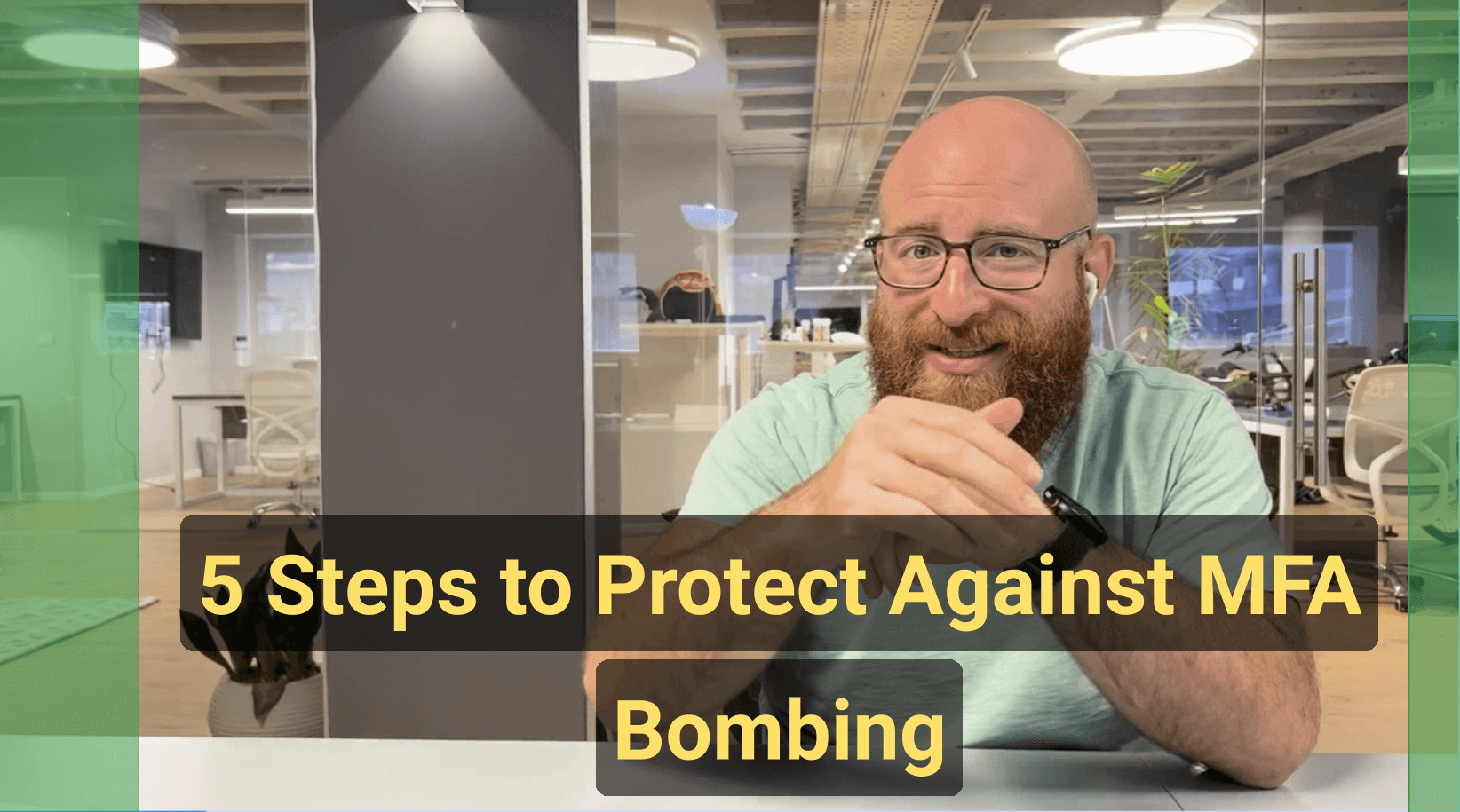 5 Steps to Protect Against MFA Bombing