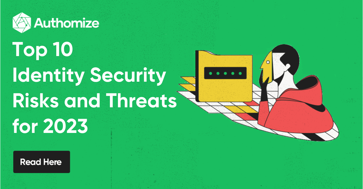 Top 10 Identity Security Risks and Threats for 2023